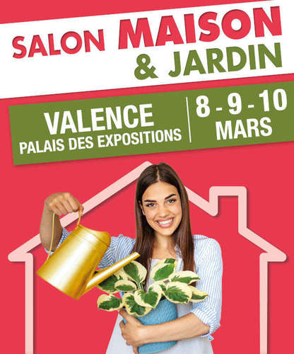 Salon Maison & Jardin à Valence